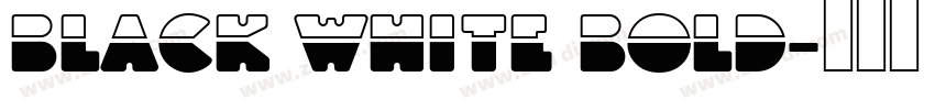 Black White Bold字体转换